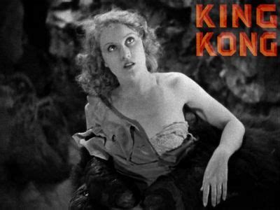 King Kong!. 1933 Fay Wray ( The peelin' of the duds... this scene was deleted from TV showings ...