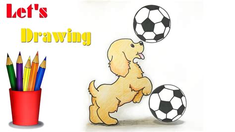 How to draw a dog for kid | drawing Puppy Play Ball - YouTube