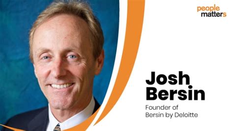 Article: Rapid-fire with Josh Bersin: Best advice you ever got? — People Matters