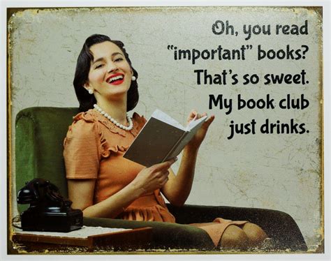 Pin by Kati Maripuu on Humor that I love | Book club quote, Book club books, Book humor