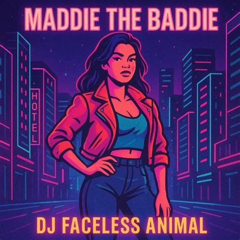 Maddie The Baddie Songs Download - Free Online Songs @ JioSaavn