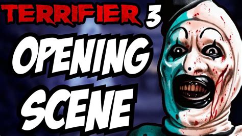 Terrifier 3 Opening Scene Leaked Revealed And It Looks Youtube