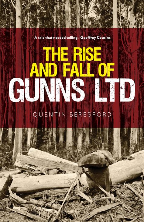 The Rise & Fall of Gunns Limited - Fullers Bookshop