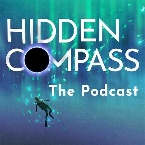 Hidden Compass, The Podcast - Hidden Compass