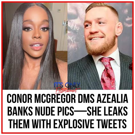 Conor McGregor DMs Azealia... - Itsonlyentertainmentdotnet | Facebook