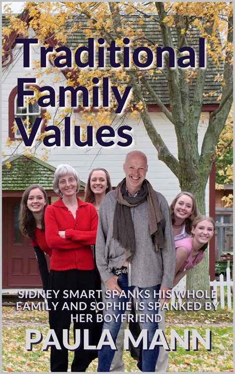 Traditional Family Values: Sidney Smart spanks his whole family and
