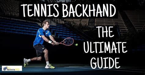 Tennis Backhand - Grips, Tips, Steps (with Photos & Video) - My Tennis HQ