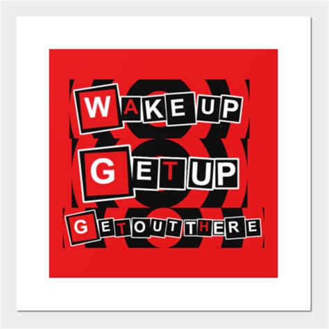 Wake Up Get up Get Out there - Persona 5 - Posters and Art Prints ...