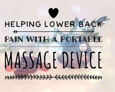 Helping Lower Back Pain with a ﻿Portable Massage Device - Teach.Workout