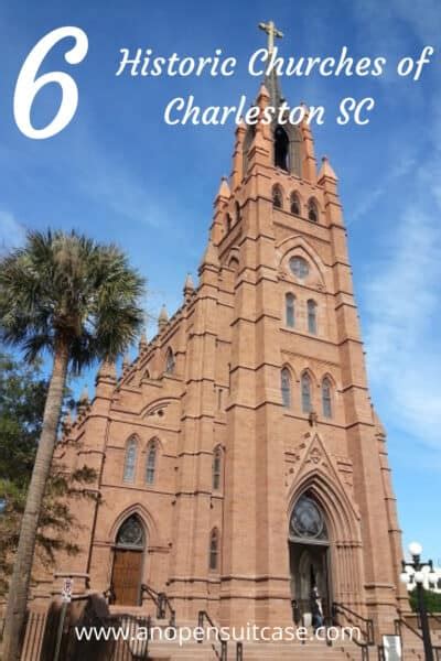 Historic Churches Charleston SC - An Open Suitcase