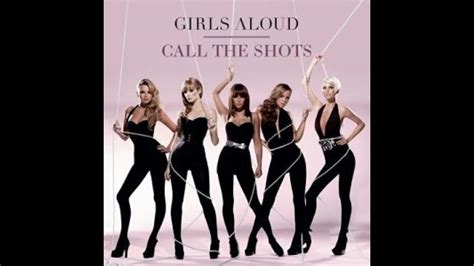 Girls Aloud - Call the Shots (Audio, High Pitched +0.5 version) - YouTube