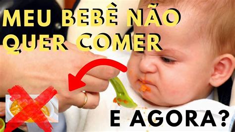 Bebê De Um Ano Não Quer Comer Só Mama - MEU BEBÊ NÃO QUER COMER: O QUE FAZER E O QUE PODE SER - YouTube