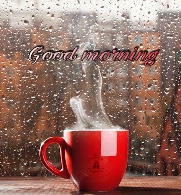 Pin by Isabel MacPherson on Good morning | Rainy morning quotes, Good ...