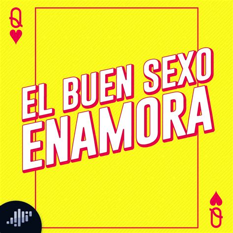 ¿El buen sexo enamora? • PIA Podcast