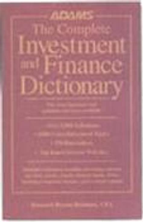 complete investment  finance dictionary reviews investimonials