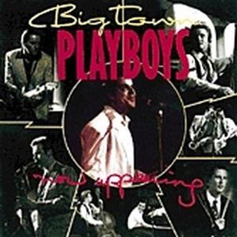 Big Town Playboys: Now Appearing (CD) – jpc.de