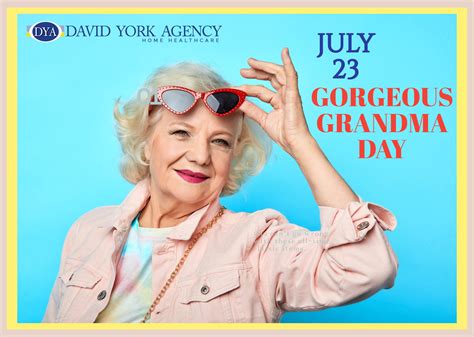 Happy Gorgeous Grandma Day! - David York Agency