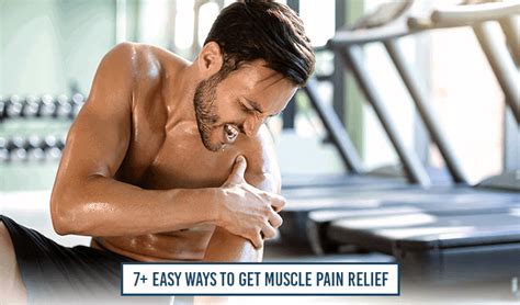 7+ Easy Ways To Get Muscle Pain Relief