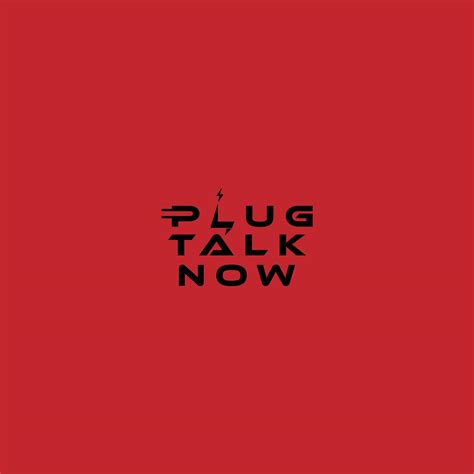 Plug Talk Now