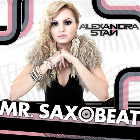 Mr. Saxobeat | Alexandra Stan Wiki | Fandom