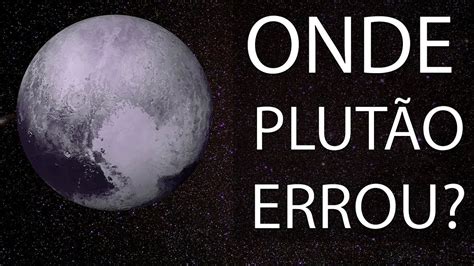 Porque Plutão Deixou De Ser Planeta - Por que Plutão deixou de ser um planeta? - YouTube