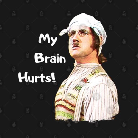 brain hurts monty  shirt teepublic