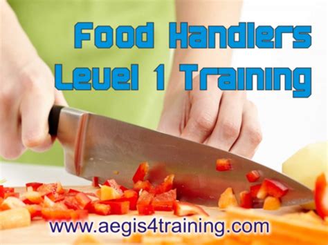 Food handlers level 1 training - Aegis 4 Training