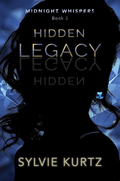 Hidden Legacy - Sylvie Kurtz