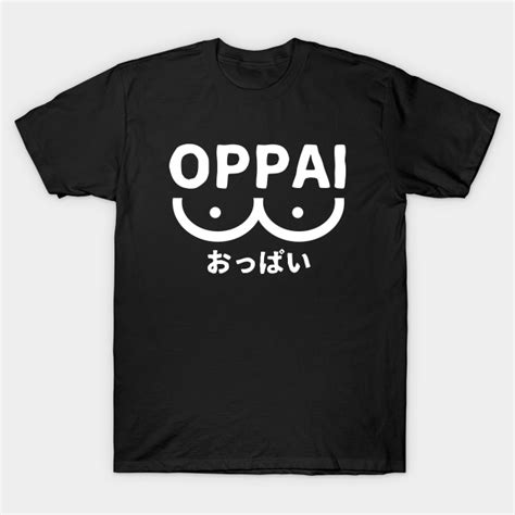 oppai saitama design oppai  shirt teepublic