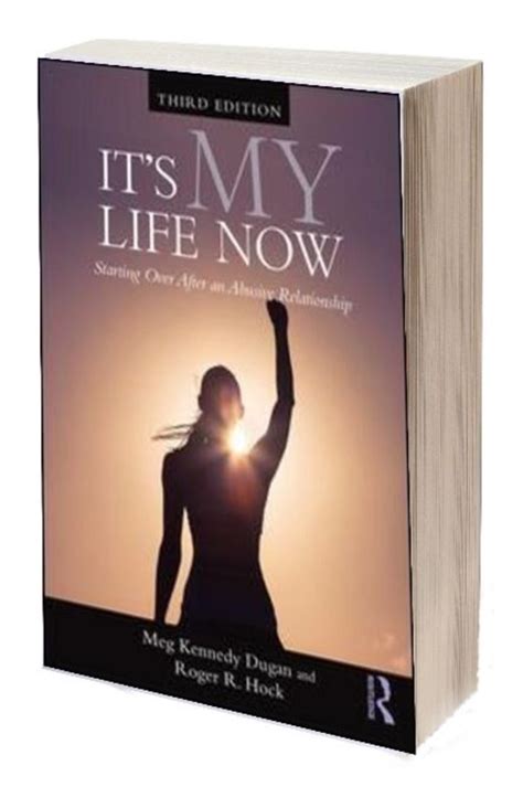 It's My Life Now: Starting Over After an Abusive Relationship - Haven ...