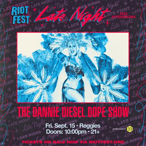 The Dannie Diesel Dope Show - Riot Fest