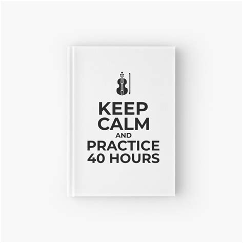 "Keep Calm and Practice 40 Hours - Ling Ling 40 Hours a Day" Hardcover Journal by passiveisopod ...