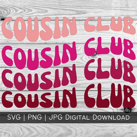 Cousin Club Wavy Text SVG, PNG, JPG - Etsy