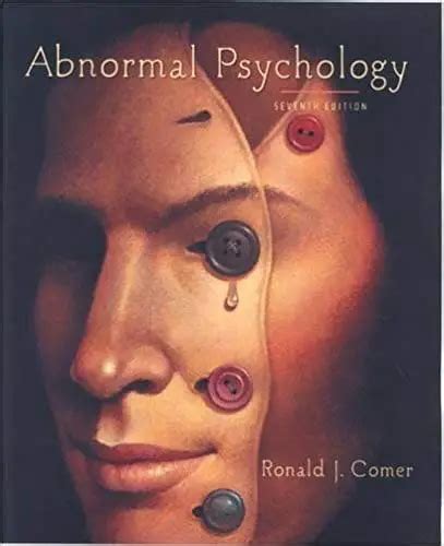 Abnormal Psychology 7th Edition By Ronald J Comer » Psychology Roots