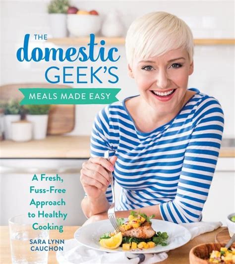 The Domestic Geek's Meals Made Easy von Sara Lynn Cauchon - Gebundene
