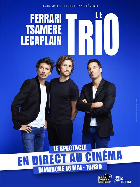 Cinémas et séances : Ferrari. Tsamere. Lecaplain. Le Trio en direct au