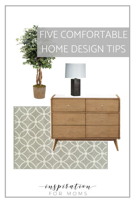 comfortable home design tips inspiration  moms