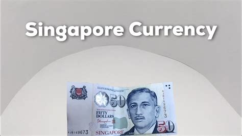 singapore currency youtube