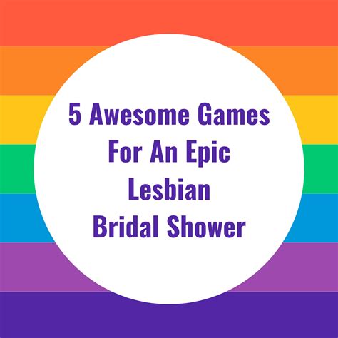 Lesbian Bachelorette Party Games Lesbian Wedding Lesbian Couple