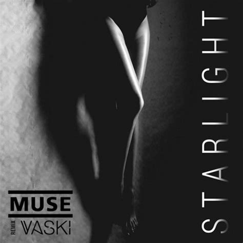 Stream Muse - Starlight (Vaski Remix) by VASKI | Listen online for free on SoundCloud