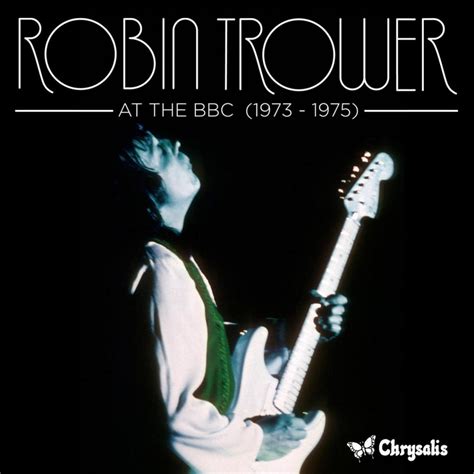 Robin Trower – Live At The BBC 1973-1975 | Rock | Written in Music