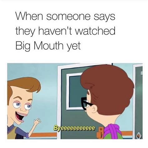 Big Mouth Memes! - 19 - Wattpad