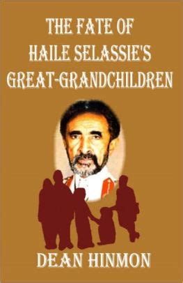 Fate of Haile Selassie's Great-Grandchildren by Dean Hinmon | NOOK Book (eBook) | Barnes & Noble®