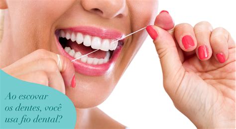 Melhor Fio Dental Para Tártaro - O tártaro evitado com o uso do fio dental
