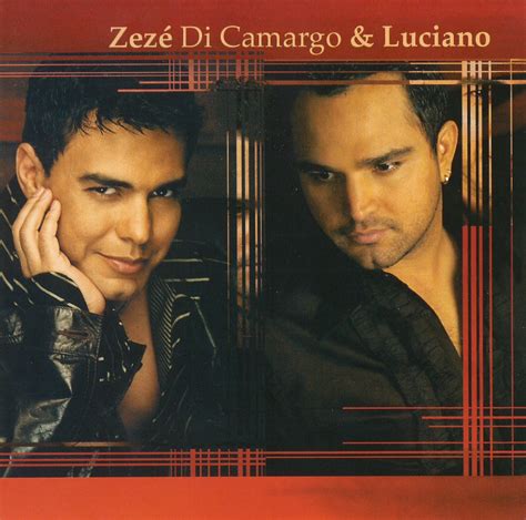 Discografia De Zeze Di Camargo E Luciano - SERTANEJO BOM DEMAIS****: DISCOGRAFIA ZEZE DI CAMARGO E LUCIANO