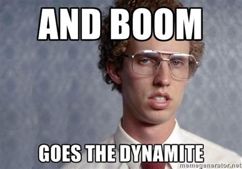 Boom Goes The Dynamite | Boom Goes the Dynamite | Know Your Meme