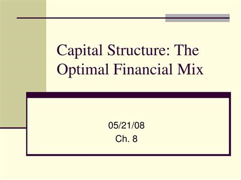 capital structure  optimal financial mix powerpoint