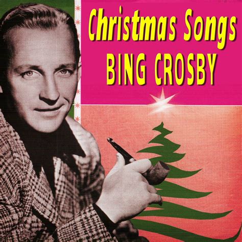 Christmas Songs — Bing Crosby | Last.fm