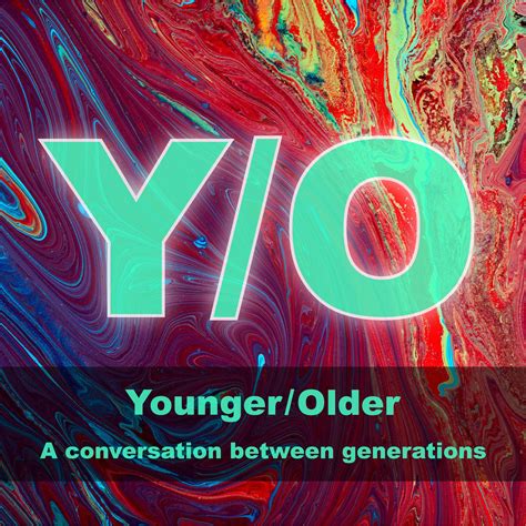Younger Older