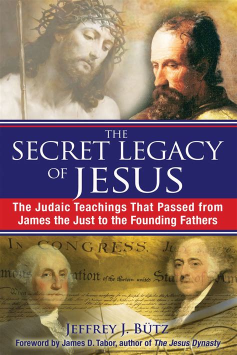 The Secret Legacy of Jesus | Book by Jeffrey J. Bütz, James D. Tabor